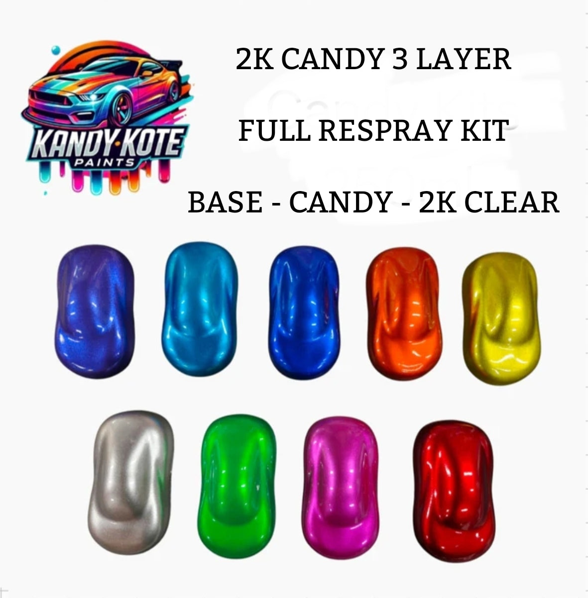 Kandy Kote 2K KIT - 3 Layer Candy Auto Paint FULL RESPRAY KITS